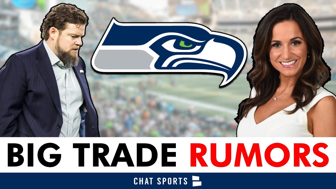NEW Seattle Seahawks Trade Rumors & NFL Trade Intel From Dianna Russini