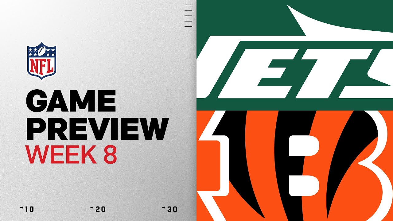 New York Jets vs Cincinnati Bengals | Week 8 Game Preview