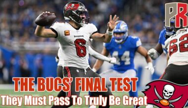 Pewter Pulse: THE BUCS' FINAL TEST They Must Pass To Truly Be Great