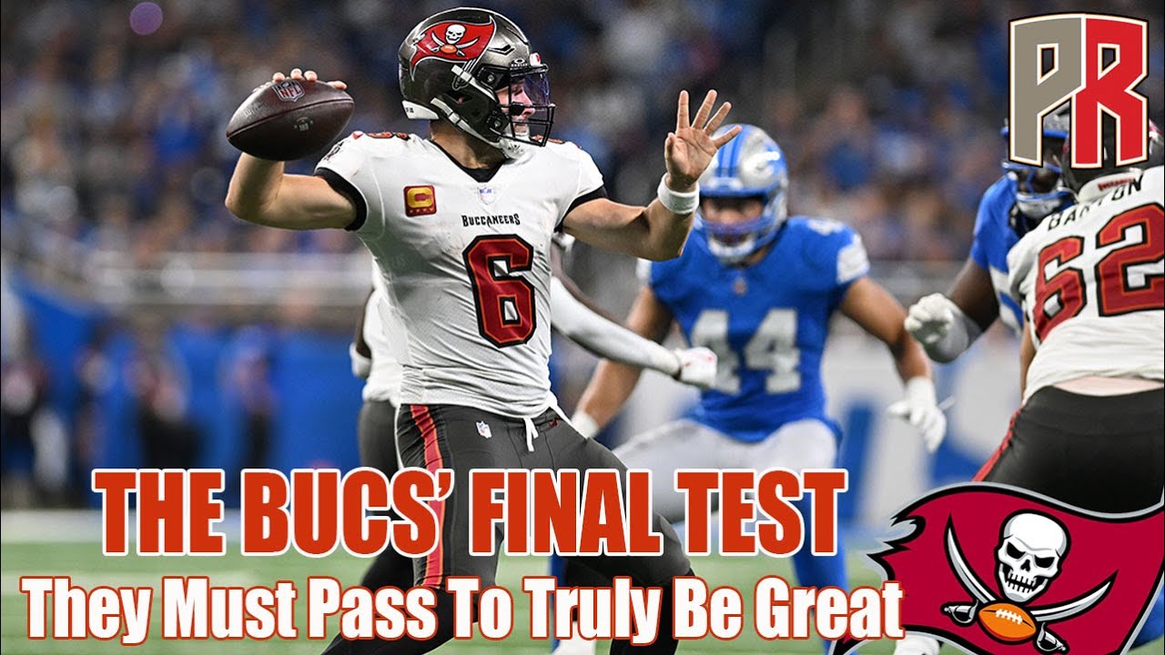 Pewter Pulse: THE BUCS' FINAL TEST They Must Pass To Truly Be Great