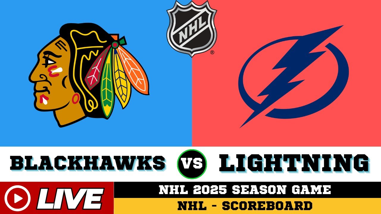 🔴LIVE : Chicago Blackhawks Vs Tampa Bay Lightning | NHL 2025 | NHL Live SCOREBOARD