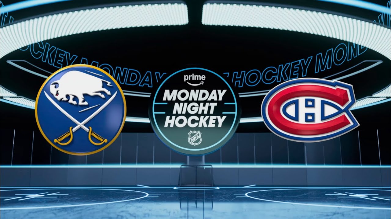 Prime Monday Night Hockey 10/20: Buffalo Sabres at Montreal Canadiens | Prime Video