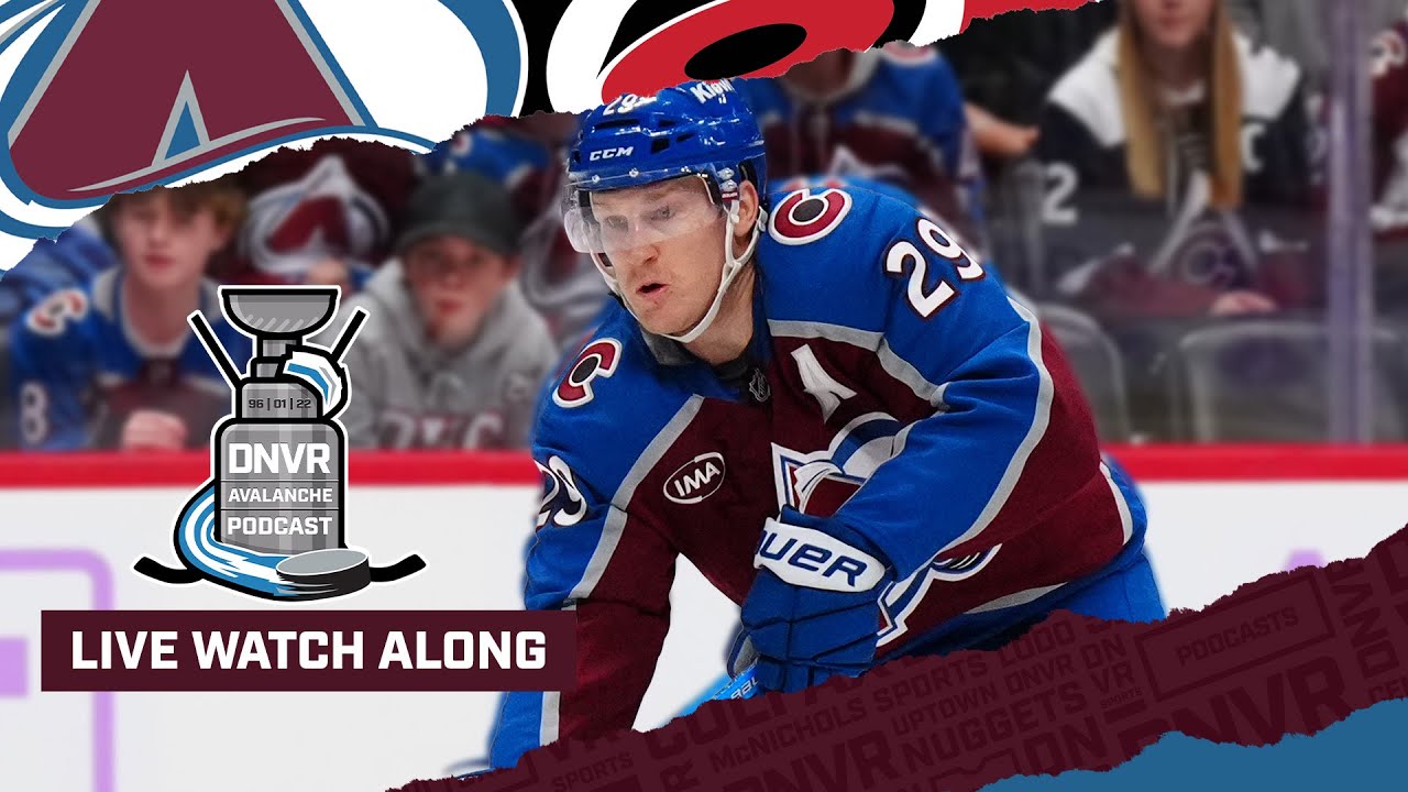 DNVR Avalanche Watchalong | Colorado Avalanche vs Carolina Hurricanes