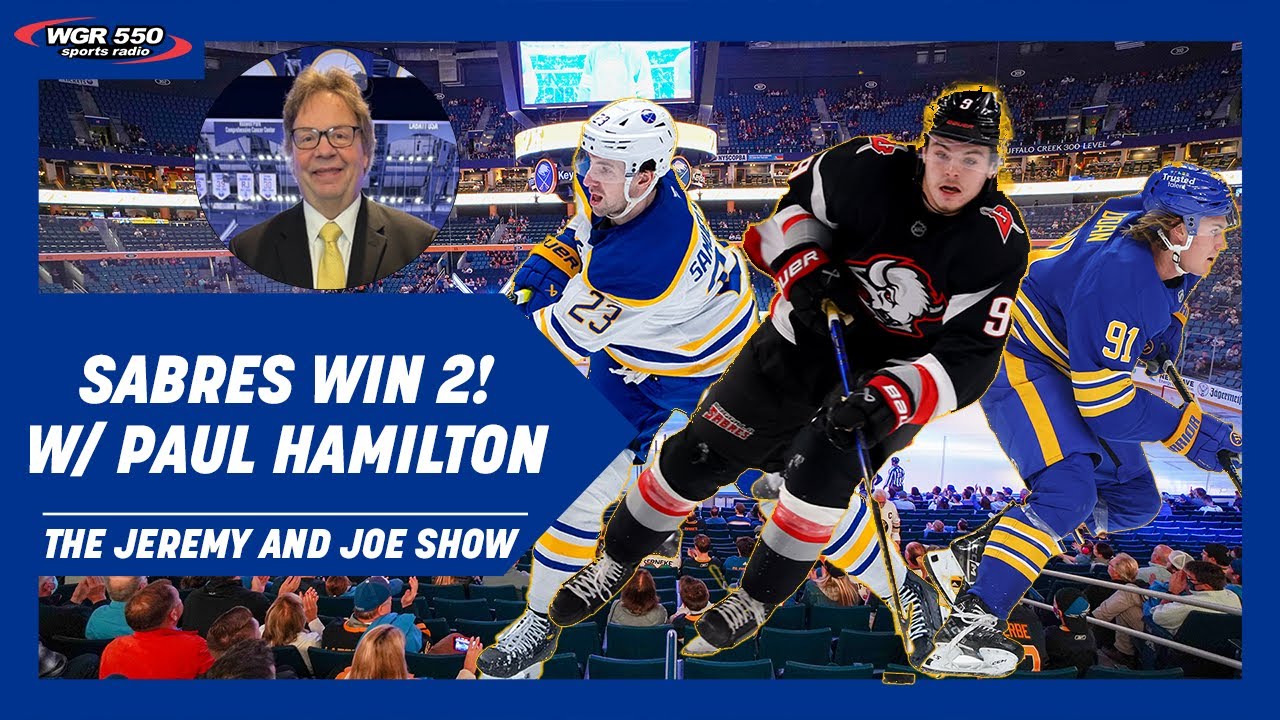 Sabres Course Correct After Brutal Start w/ Paul Hamilton | The Jeremy and Joe Show