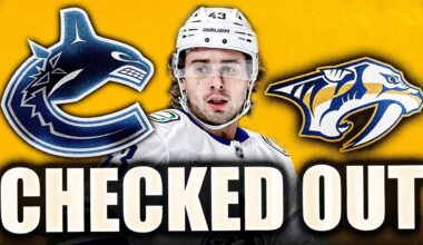 QUINN HUGHES & THE VANCOUVER CANUCKS ARE CHECKED OUT: ANOTHER BAD LOSS VS THE NASHVILLE PREDATORS