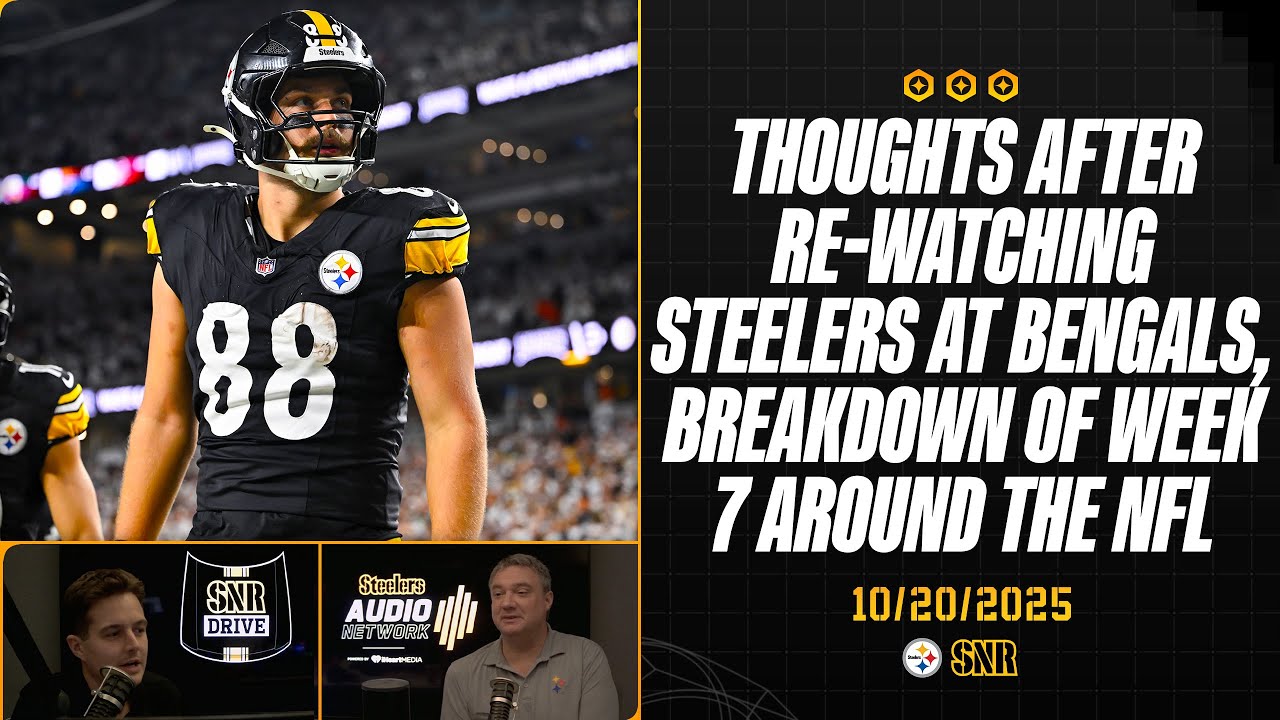 Thoughts after re-watching Steelers at Bengals + More | SNR Drive (Oct. 20) | Pittsburgh Steelers