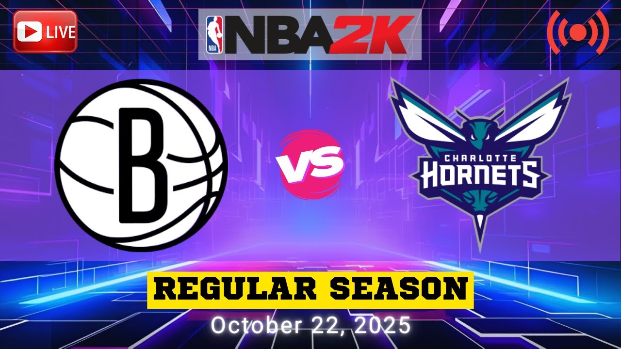 OCTOBER 22, 2025 | NETS VS HORNETS | NBA REGULAR SEASON | LIVE FULL GAME SIMULATION | NBA 2K26