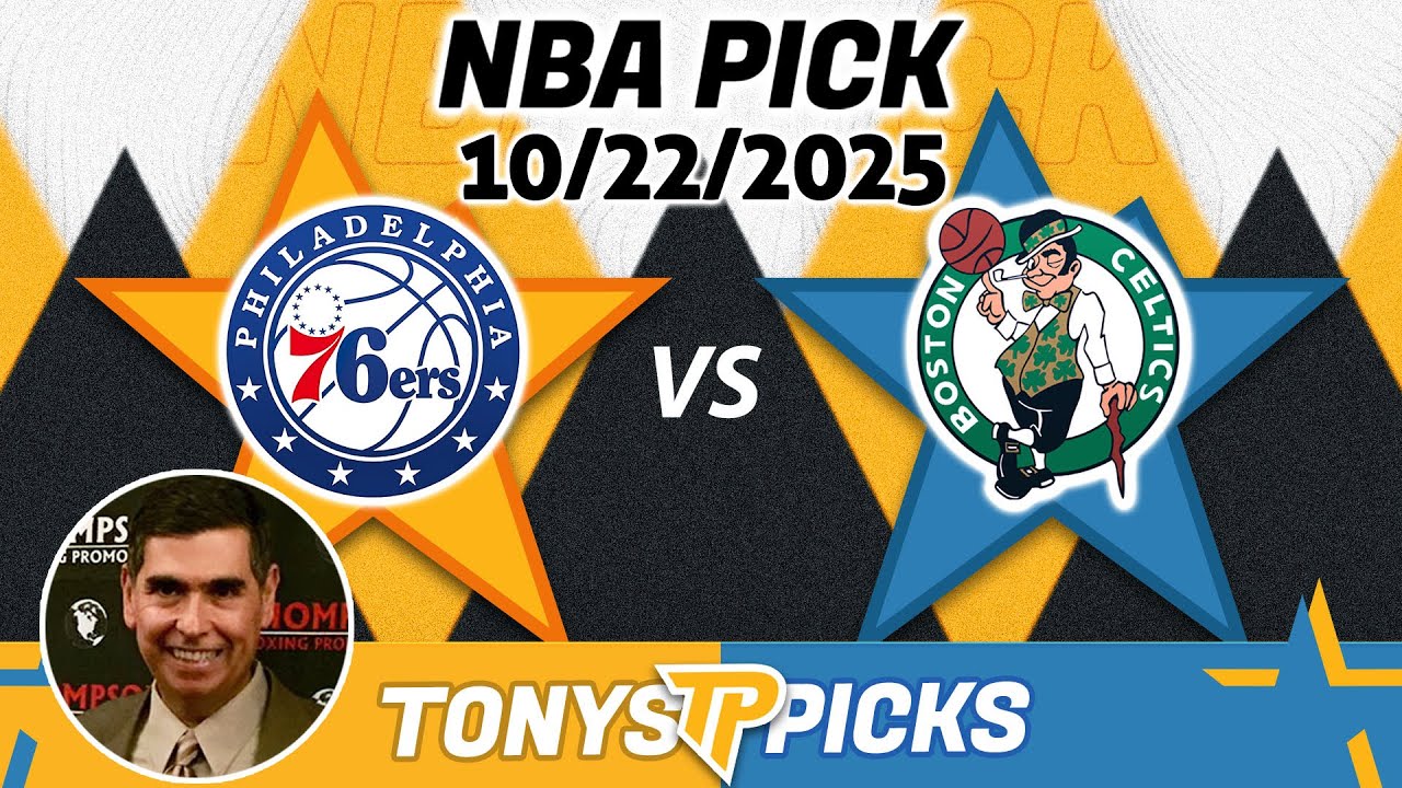 Philadelphia 76ers vs Boston Celtics Pick 10/22/25 NBA Pick Prediction