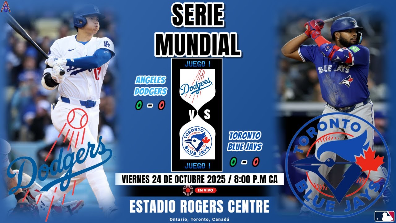 La Gran Batalla: Ángeles Dodgers Vs Toronto Blue Jays En VIVO | Serie Mundial | JUEGO 1