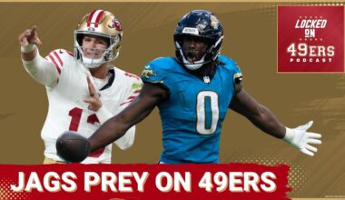 RAPID REACT: 49ers FALL FLAT in 26-21 Loss to the Jacksonville Jaguars