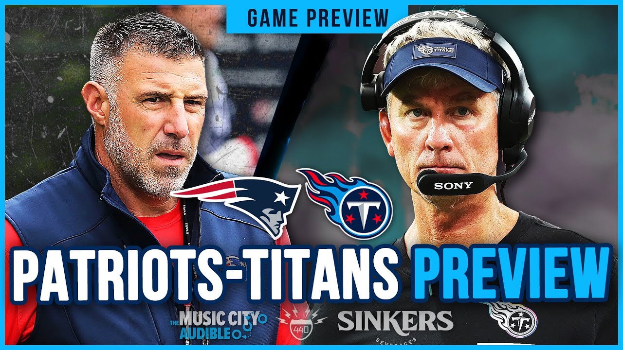 Getting Excited for Mike McCoy's Titans | Titans-Patriots Preview (with Easton Freeze)