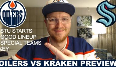 Pre-Game Report: Edmonton Oilers vs Seattle Kraken