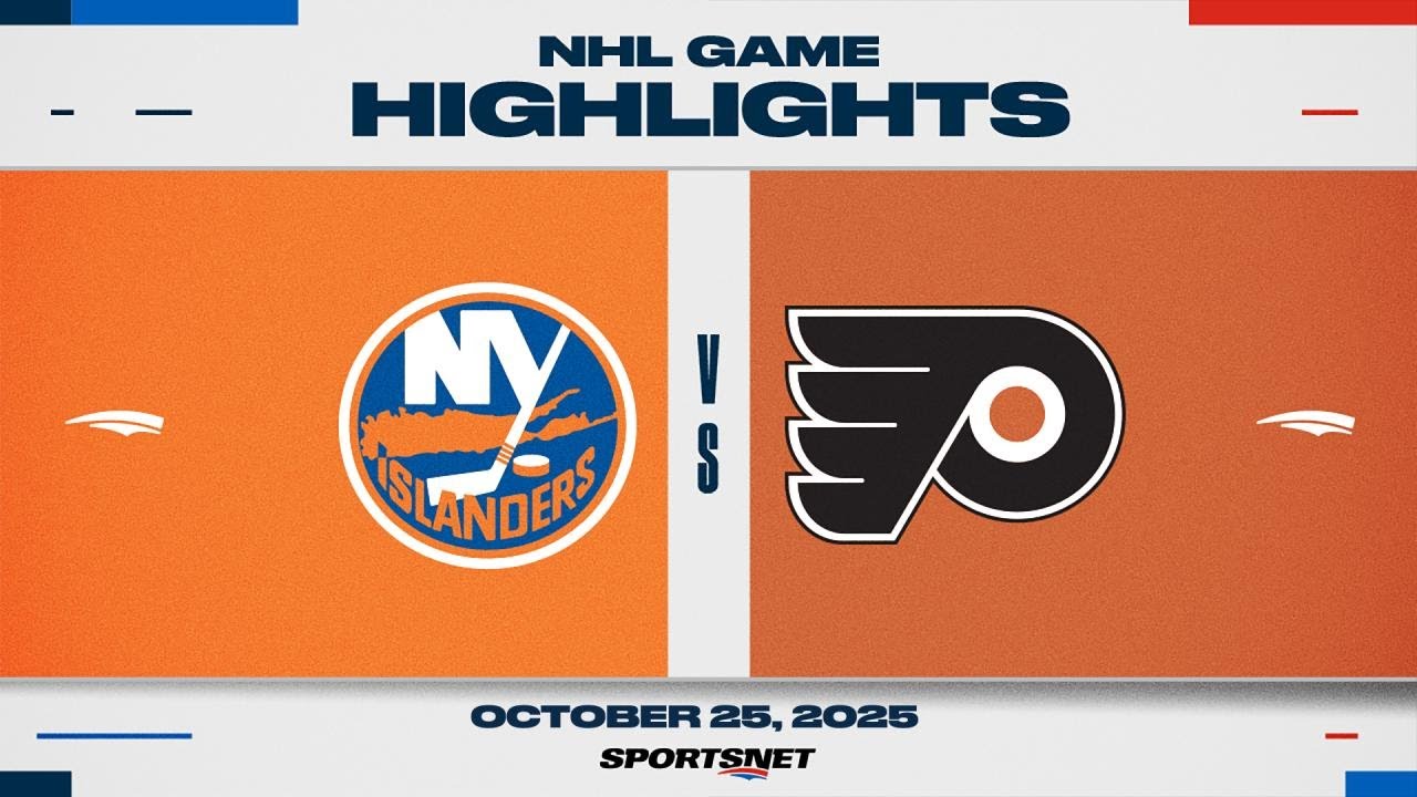 NHL Highlights | Islanders vs. Flyers - October 25, 2025