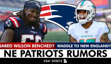Patriots Rumors: Jared Wilson Benched? New England Patriots TRADING For Jaylen Waddle? | Q&A