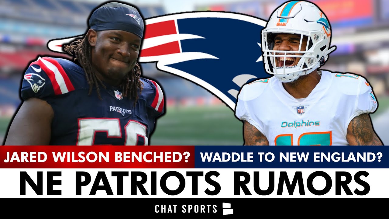 Patriots Rumors: Jared Wilson Benched? New England Patriots TRADING For Jaylen Waddle? | Q&A