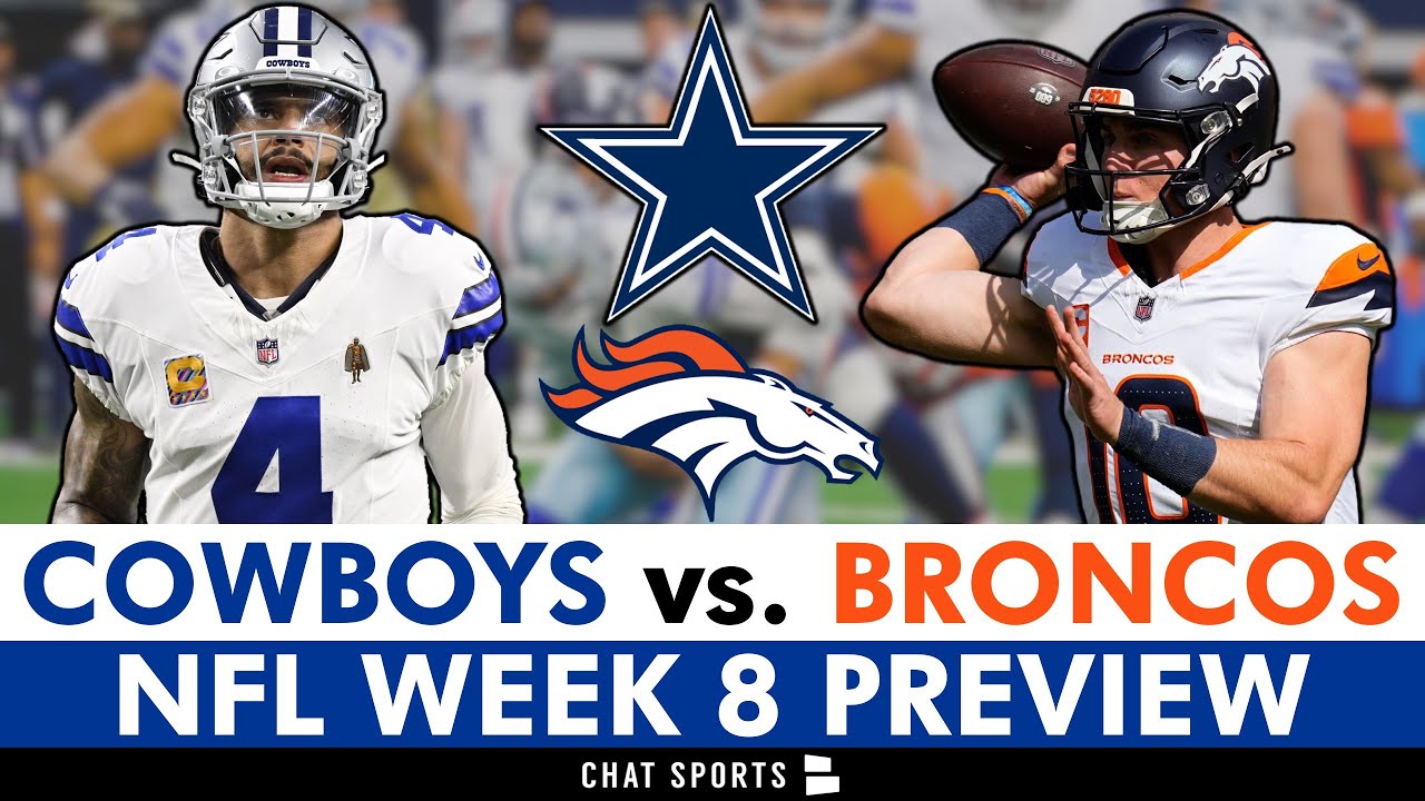 Dallas Cowboys vs. Denver Broncos: Injury News, Matchups & Players To Watch | NFL Week 8 Preview
