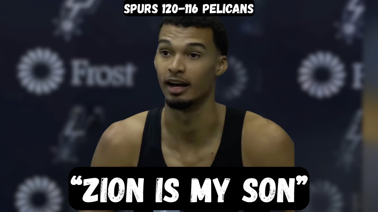 Victor Wembanyama calls Zion his SON after 9 block game - PostGame Interview - Spurs vs Pelicans