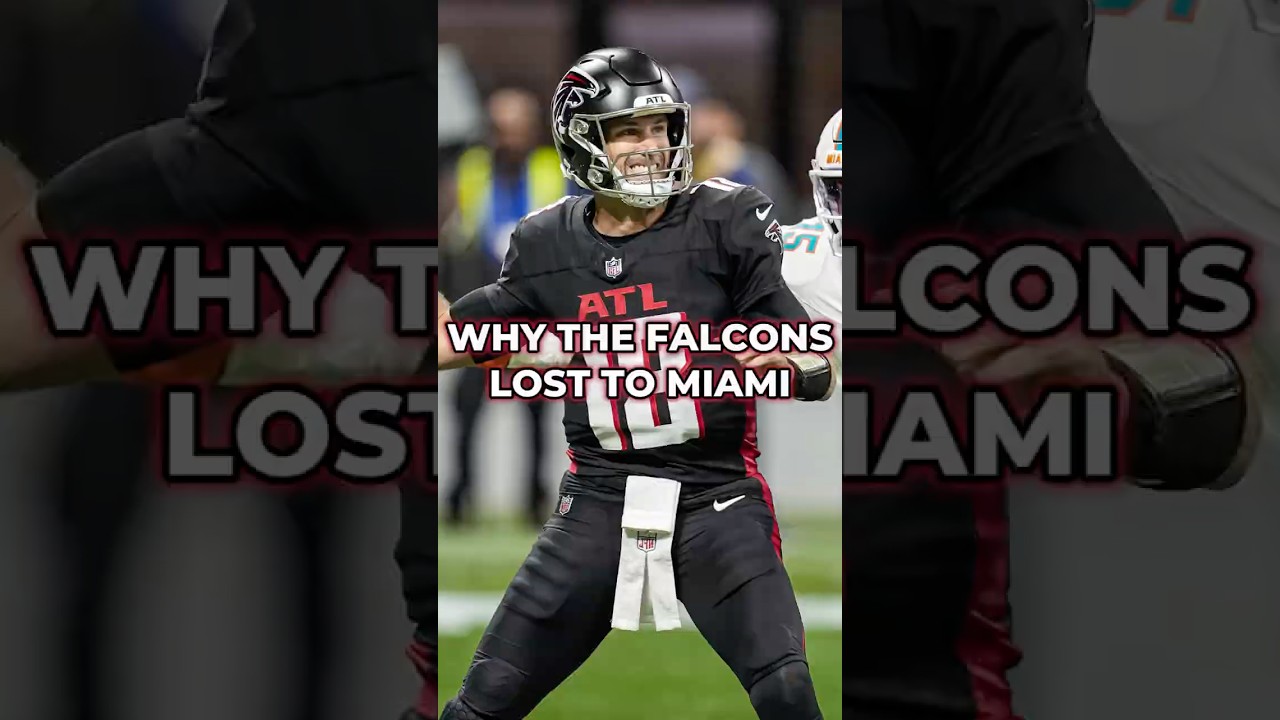 Why the Atlanta Falcons lost to the Miami Dolphins #falcons #nfl #shorts