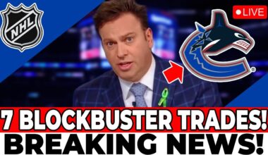 JUST CONFIRMED! SUPER DEAL INVOLVING 7 GREAT PLAYERS! NFL CONFIRMS! VANCOUVER CANUCKS NEWS TODAY!
