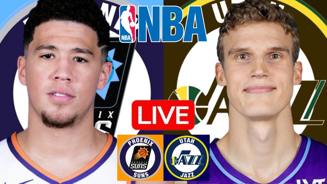 LIVE: PHOENIX SUNS vs UTAH JAZZ | NBA | PLAY BY PLAY | SCOREBOARD
