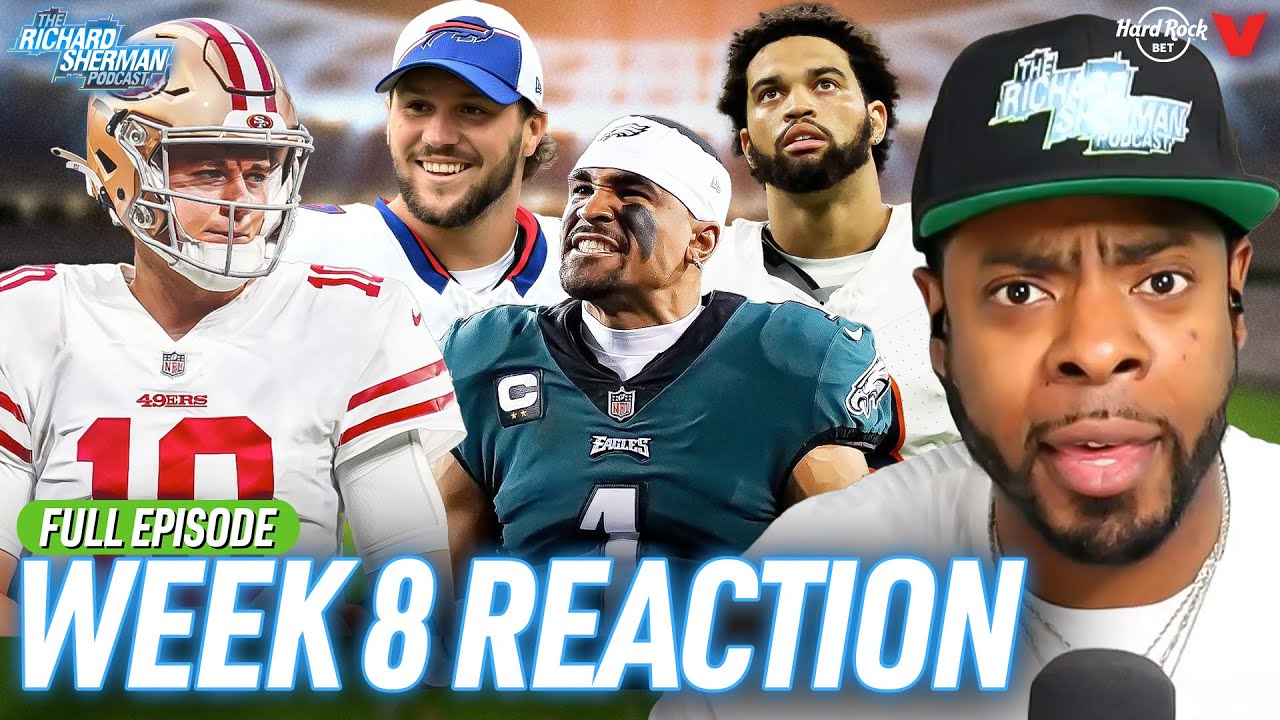 NFL Week 8 Reaction: 49ers-Texans, Bears-Ravens, Giants-Eagles, Bills-Panthers | Richard Sherman
