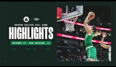 Boston Celtics beat the New Orleans Pelicans 122 - 90 | Extended Highlights