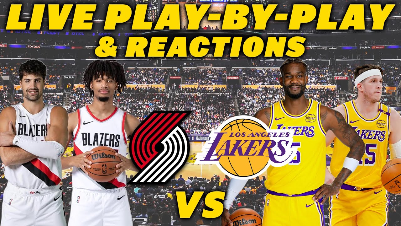 Portland Trail Blazers vs Los Angeles Lakers | Live Play-By-Play & Reactions
