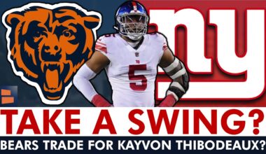 Chicago Bears Trade Rumors: TRADE For Giants’ EDGE Kayvon Thibodeux + Today's Bears News