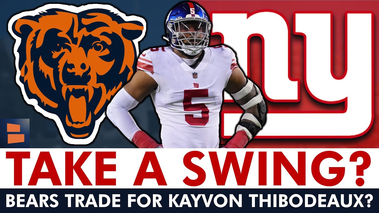 Chicago Bears Trade Rumors: TRADE For Giants’ EDGE Kayvon Thibodeux + Today's Bears News
