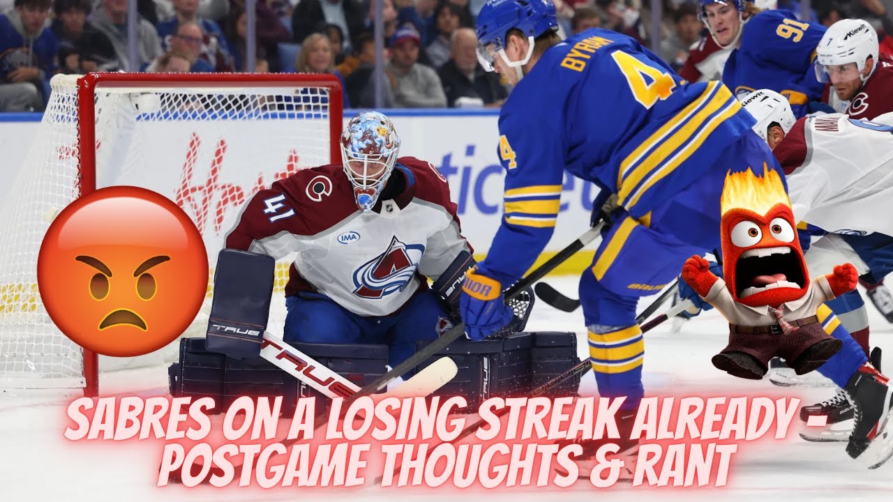 Sabres On A Losing Streak Already - Postgame Thoughts & Rant