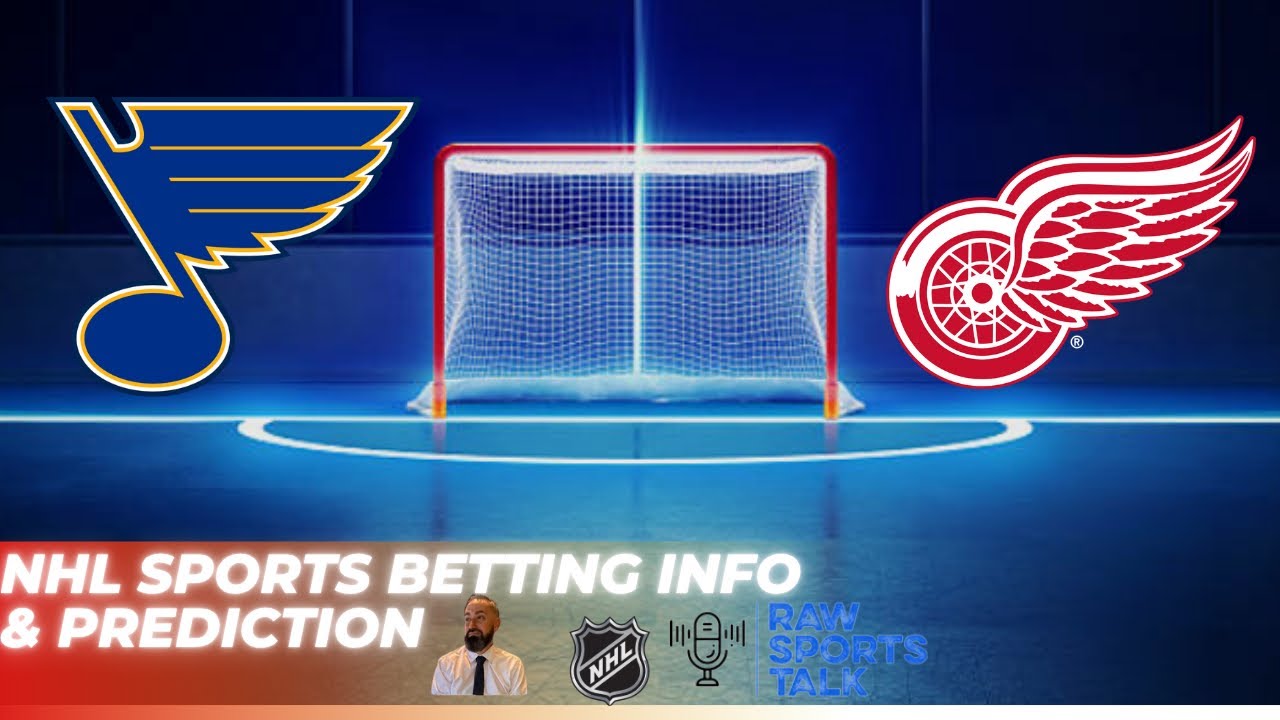 St. Louis Blues VS Detroit Red Wings Free NHL Betting info 10/28/25
