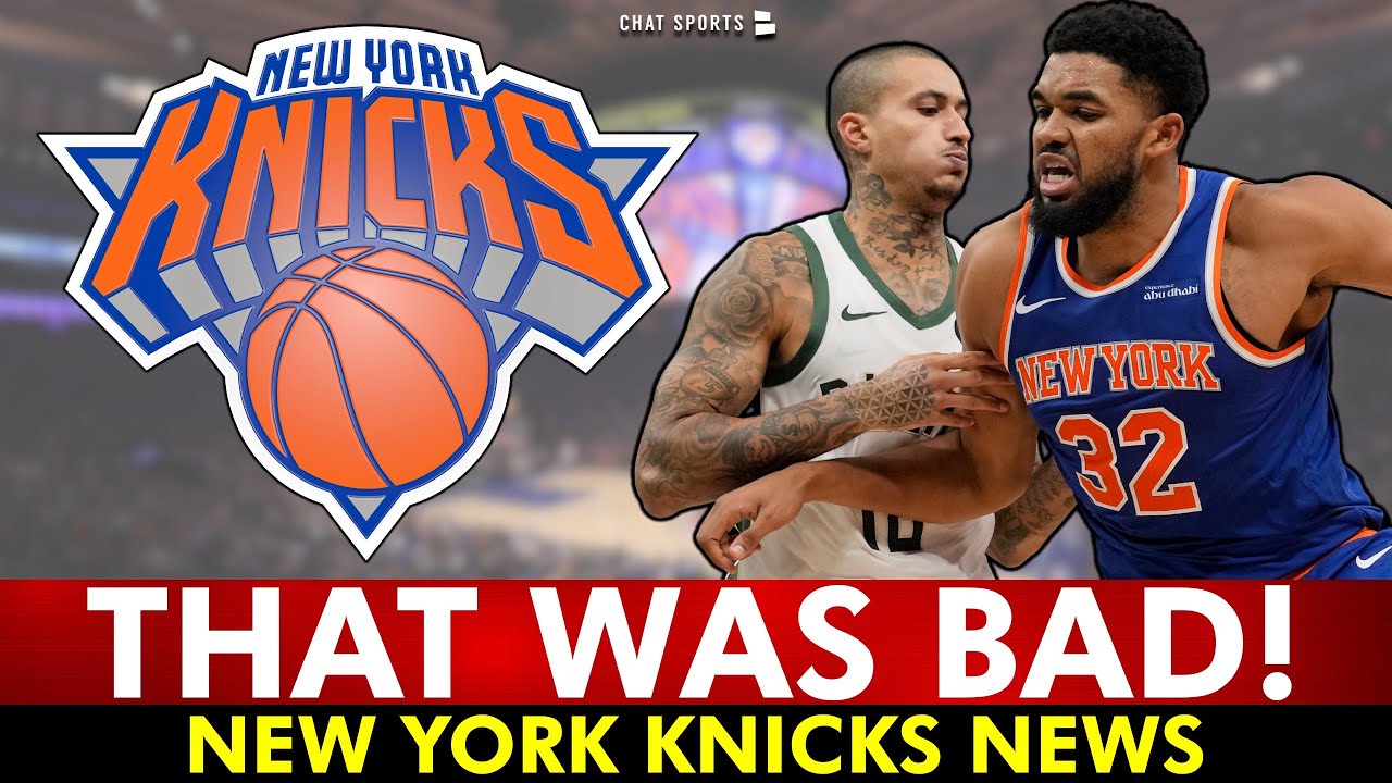 NY Knicks News After LOSS To Bucks: Karl-Anthony Towns STRUGGLES