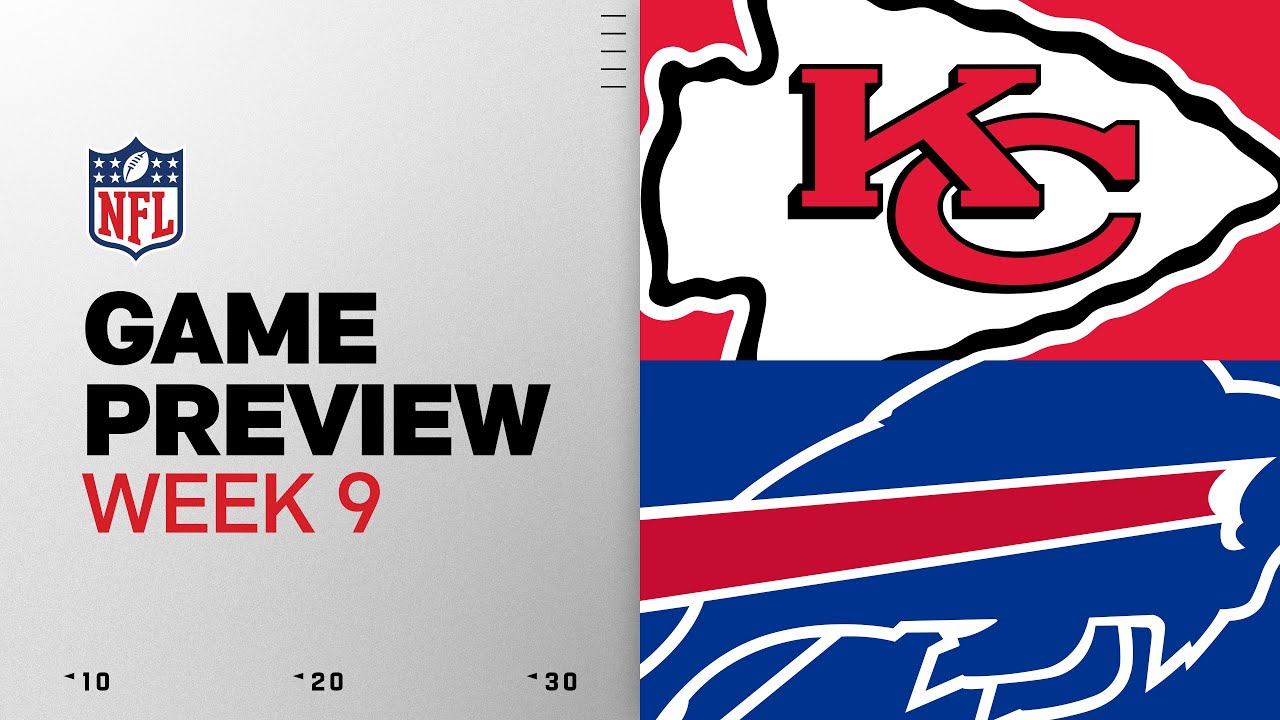 Kansas City Chiefs vs Buffalo Bills | Week 9 Game Preview