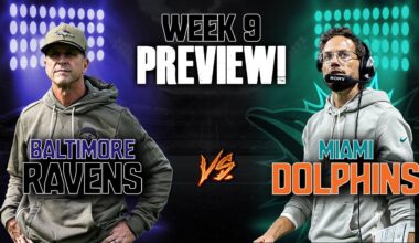 Baltimore Ravens Vs Miami Dolphins Week 9 Preview!