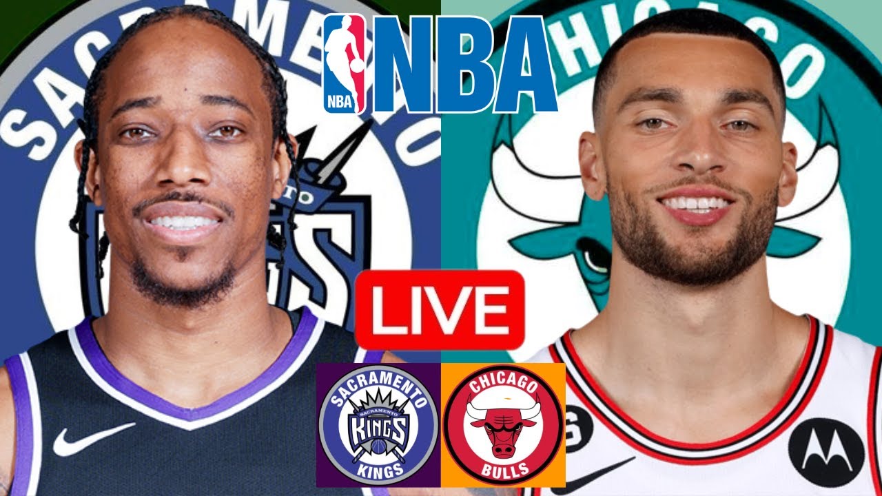 LIVE: SACRAMENTO KINGS vs CHICAGO BULLS | NBA | PLAY BY PLAY | SCOREBOARD