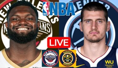 LIVE: NEW ORLEANS PELICANS vs DENVER NUGGETS | NBA | PLAY BY PLAY | SCOREBOARD