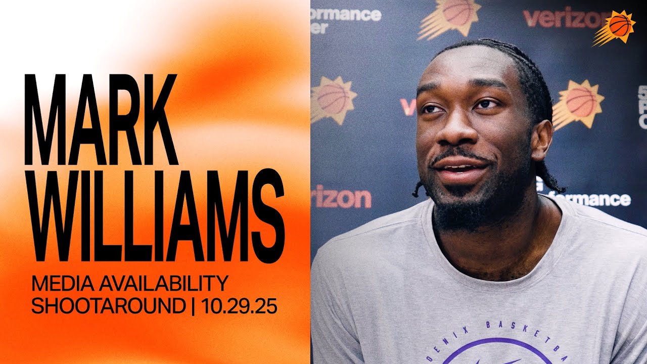 Mark Williams Shootaround Media Availability | Phoenix Suns | 10-29-25