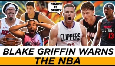 Blake Griffin WARNS the NBA About the Miami Heat! Their NEW Unstoppable Offense Has Everyone SHOOK!
