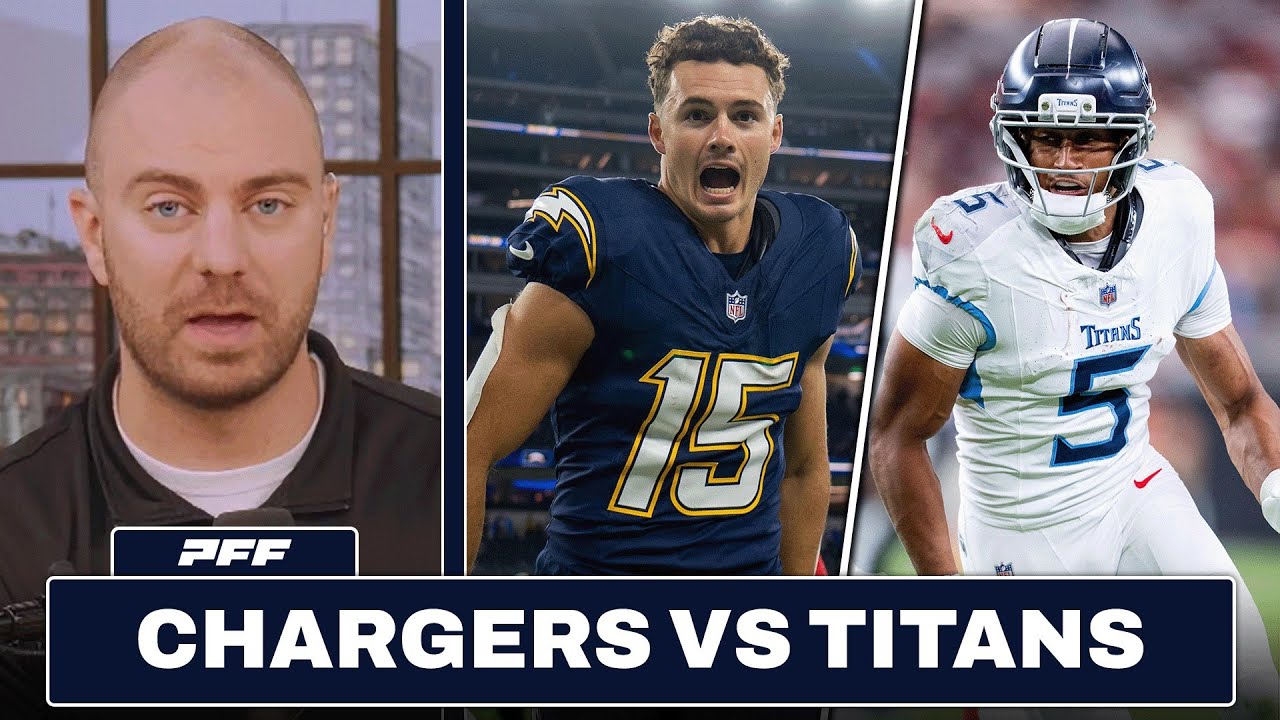 Los Angeles Chargers vs. Tennessee Titans Preview & Prediction | PFF