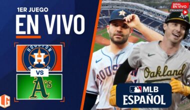 🔴 EN VIVO: Houston Astros Vs Athletics Oakland - MLB LIVE - JUEGO 1