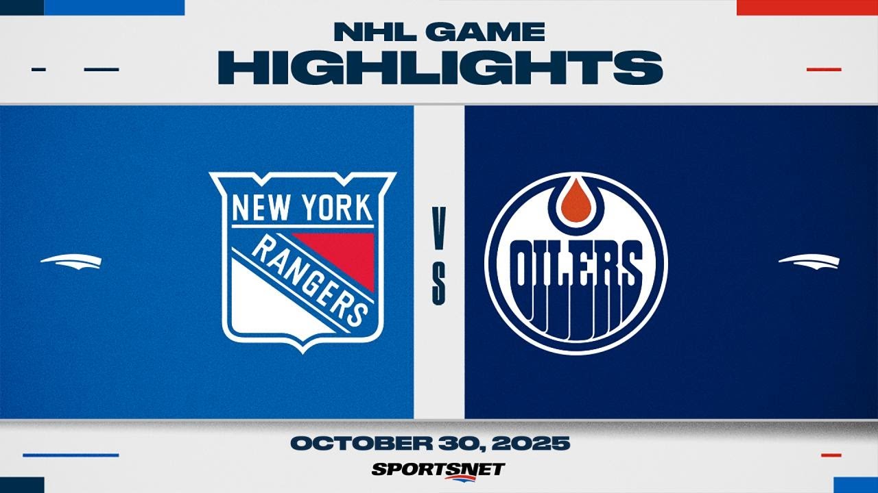 NHL Highlights | Rangers vs. Oilers - October 30, 2025