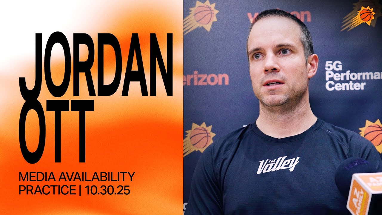 Jordan Ott Practice Media Availability | Phoenix Suns | 10-30-25
