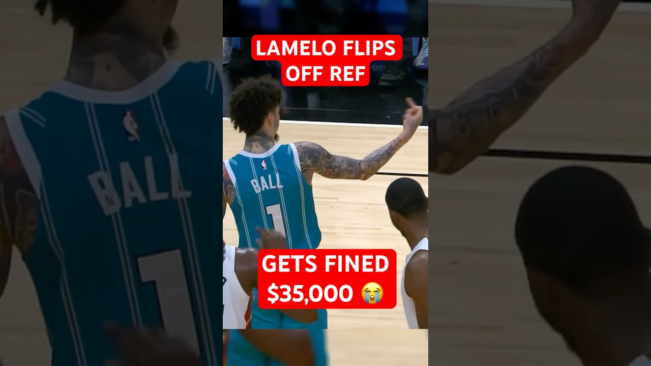LaMelo FINED $35K for FLIPPING OFF the ref 😭 #shorts