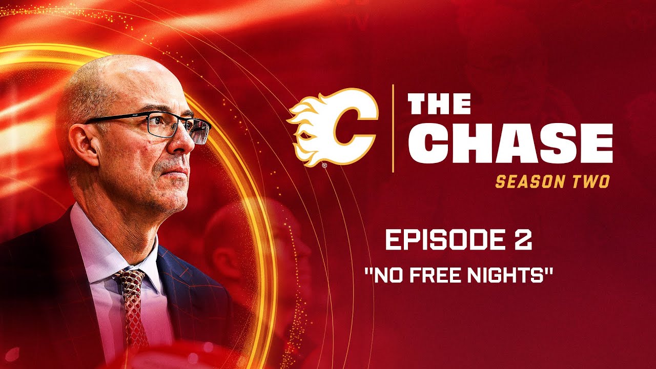 The Chase: Season 2, Episode 2 - "No Free Nights" | Calgary Flames