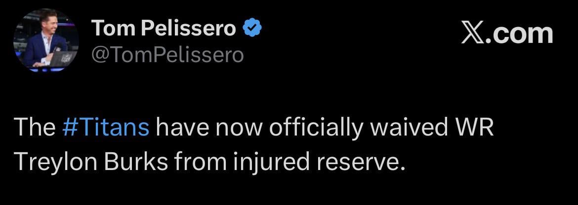 The Titans have waived Treylon Burks from IR (Pelissero)