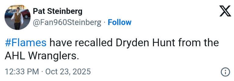 Flames have recalled Dryden Hunt from the AHL Wranglers