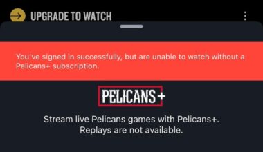 Any idea how to fix this? It’s saying to upgrade to watch when I have both League Pass and Pelicans +
