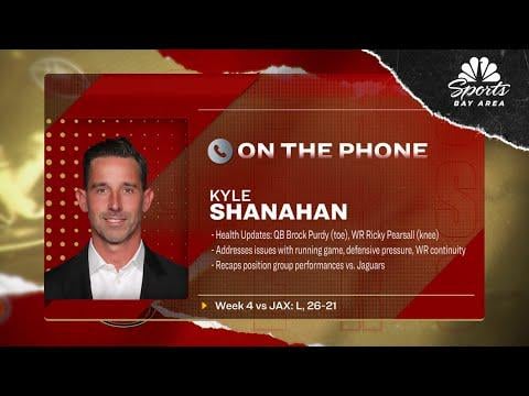 49ers' Kyle Shanahan shares updates on Brock Purdy, Ricky Pearsall injuries | NBC Sports Bay Area