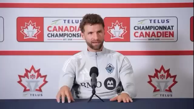 Thomas Muller says “The people of Vancouver accept not winning.”