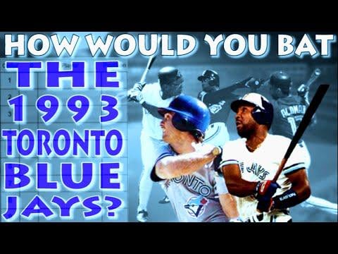 A unique video about how would you bat the 1993 Toronto Blue Jays (obviously the last time TOR made the WS).